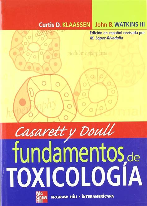 Casarett y doull fundamentos de toxicologia. - Biology lab manual symbiosis edition 1.