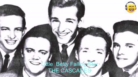 Cascades - Little Betty Falling Star - YouTube