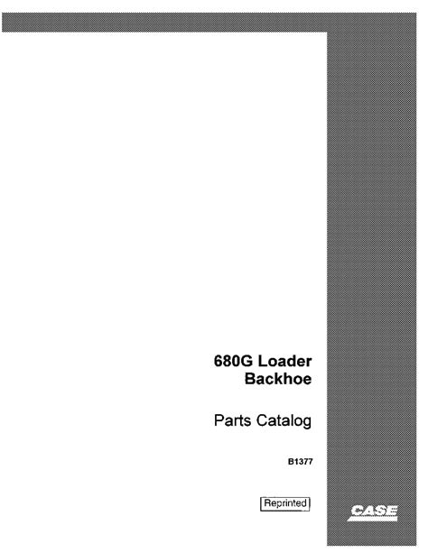 Case 680g loader backhoe service manual. - Bulletin de la societe pour la conservation des monuments historiques d'alsace.