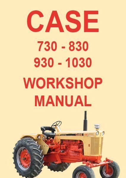Case 730 830 930 ck draft o matic tractor service manual. - Iseki 3 cylinder diesl engine service manual.