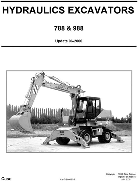 Case 788 988 excavator service repair workshop manual. - Statut familial des étrangers en france.