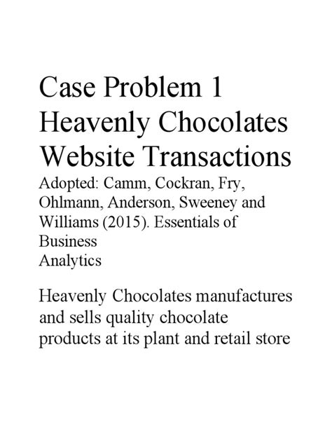 Case Problem 1 Heavenly Chocolates Website Transactions