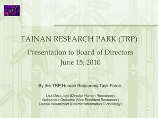 Case Study 1: Tainan Research Park (TRP)