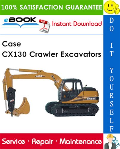 Case cx130 crawler excavators service repair manual download. - A munkavédelmi minőségtanúsítás és minősítés kézikönyve.