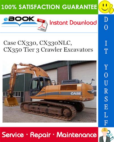 Case cx330 cx330nlc cx350 tier 3 crawler excavators workshop service repair manual. - La guía del abogado para la negociación la guía del abogado para la negociación.