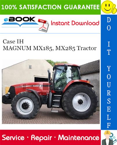 Case ih magnum mx185 mx285 tractor service repair manual download. - Manual de taller alfa romeo 156 24 jtd.