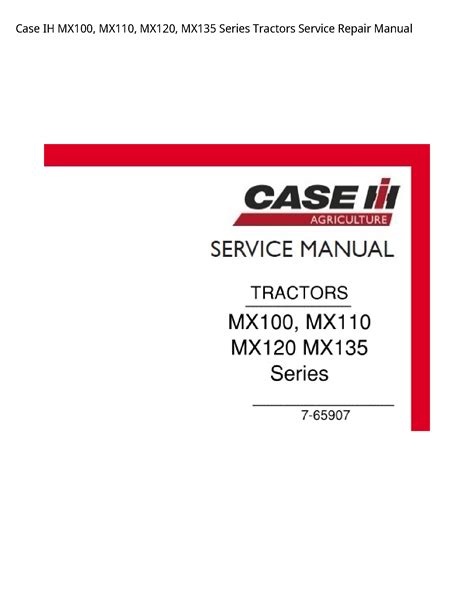 Case mx100 mx110 mx120 mx135 series tractors service repair manual. - Petite introduction à la psychomécanique du langage.