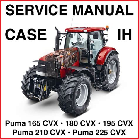 Case puma 165 180 195 210 225 cvx tractors repair workshop service manual download. - 2009 ez go rxv freedom service handbuch.