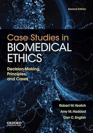 Case studies in biomedical ethics decision making principles and cases. - Biofeedback fourth edition a practitioners guide.
