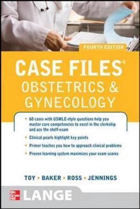 Full Download Case Files Obstetrics And Gynecology By Eugene C Toy