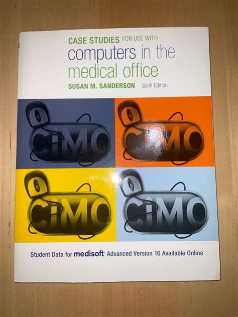 Read Case Studies For Use With Computers In The Medical Office By Susan M Sanderson