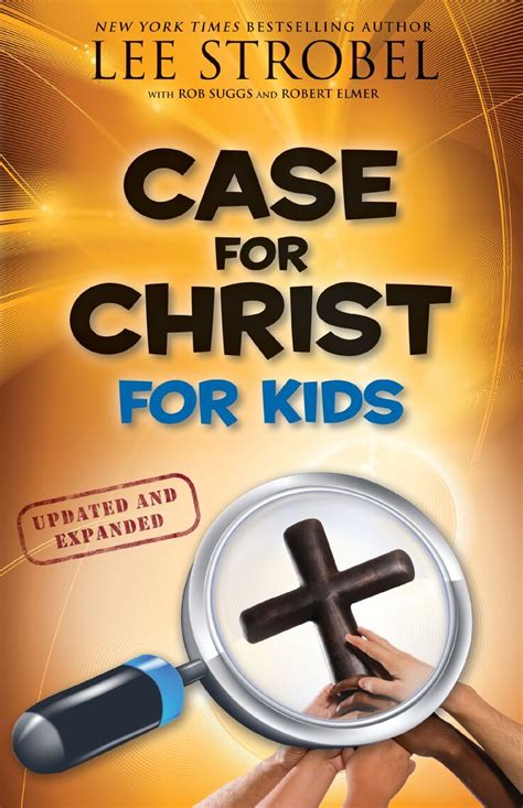 Read Case For Christ For Kids By Lee Strobel