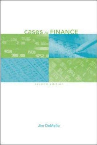 Cases in finance jim demello solutions manual. - Lengua y ciencias sociales 4 - 2b.
