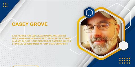 Casey Grove - Director of Catering Strategic Development & Sales