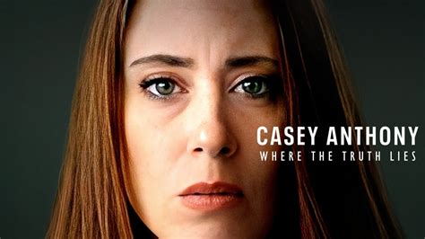 Casey anthony where the truth lies. 30 Nov 2022 ... "Casey Anthony: Where the Truth Lies" acknowledges Anthony's pattern of lying, which. Why believe convicted liar Casey Anthony:Documentary ... 