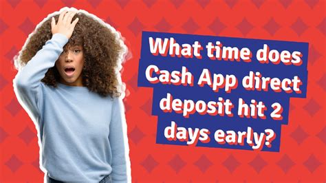 Cash app early direct deposit. Oct 24, 2021 · Chime direct deposits will hit your account by 9:00 AM ET on Wednesdays. All Chime direct deposits should hit your account by 9:00 AM ET Monday through Friday unless it’s a banking/federal holiday. They don’t charge a fee and in some cases, you may be able to get your money 2 days earlier than you normally would when using their direct ... 
