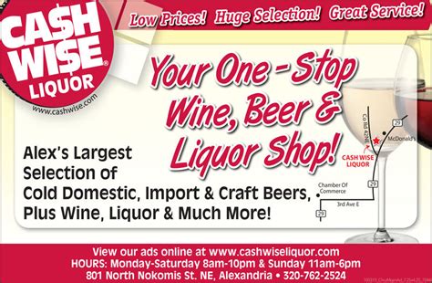 Alexandria, MN - Liquor only Pick Up Only. New Ulm, MN Watford City, ND West Fargo, ND Stanley, ND Tioga, ND South Fargo, ND ... New to Cashwise? Sign Up ....