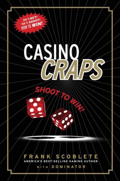 casino craps shoot to win