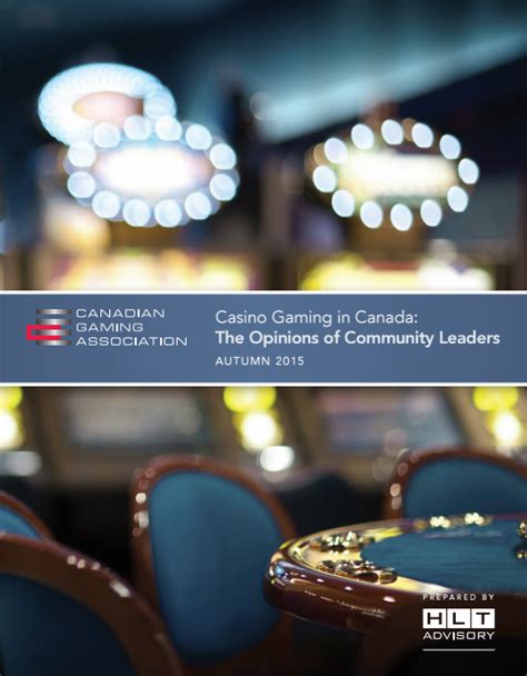 Casino Gaming in Canada: The Opinions of Community Leaders Report (2015)