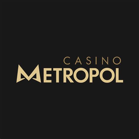 Casino Metropol 53 Casino Metropol 53s