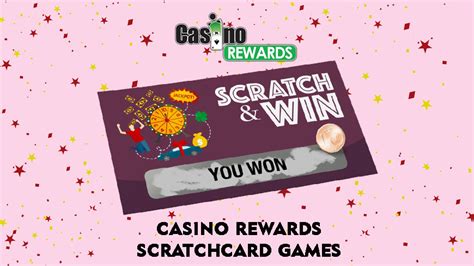 casino rewards scratchcard