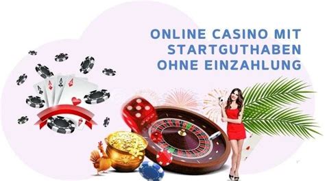 Casino en línea mit sofort startguthaben.