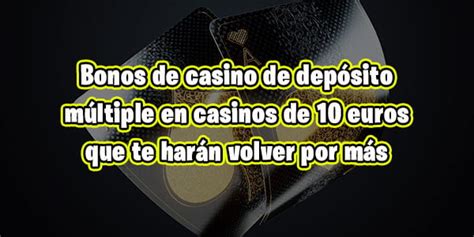 Casino online bono de 10 euros.