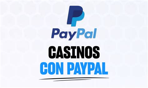 Casino online y paypal.
