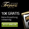 Casino tropez 10 euros gratis.