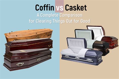 Casket and coffin difference.  Read on for details of each. S.  A coffi...