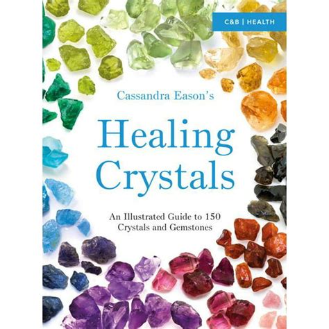 Cassandra eason s illustrated directory of healing crystals an illustrated guide to 150 crystals and gemstones. - Manual for sears craftsman riding lawn mower.