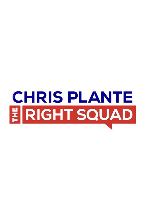 Cast of chris plante the right squad. Chris Plante and his “THE RIGHT SQUAD” are the most interesting, informative and funny group of talking heads in the world! It’s a big claim. ... Newsmax TV -- leading 24/7 cable news channel with live, breaking news ... 