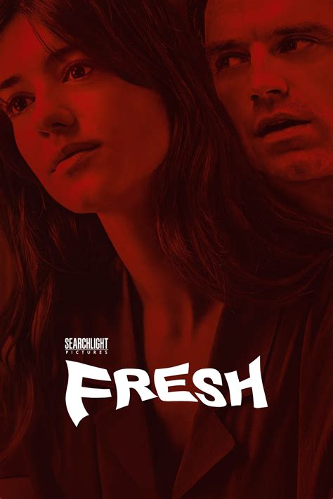 Fresh (2022) Fresh R. Horror. Thriller. Comedy. Release Date March 4, 2022 Director Mimi Cave Cast Daisy Edgar-Jones, .... Cast of fresh 2022