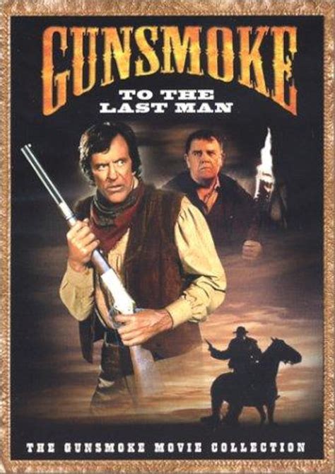GUNSMOKE: TO THE LAST MAN. Directed by. Jerr