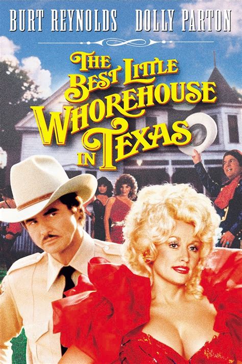 Cast of the best little whorehouse in texas. In 1982 a movie version of The Best Little Whorehouse in Texas, filmed in Austin, was released by Universal, with a cast that included Dolly Parton, Burt Reynolds, Dom … 