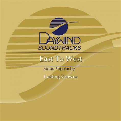 Casting Crowns - East To West (Performance Tracks Medium …