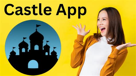 Castle App Mod APK Download For Android (no ads) by Castle App