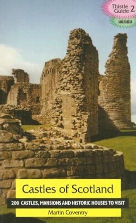 Castles of scotland 200 castles towers and historic houses to visit thistle guide thistle guide 2 goblinshead. - Fälle und übungen zur organisationsentwicklung ändern sich.