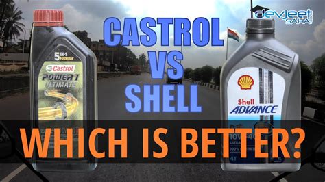 Castrol vs shell