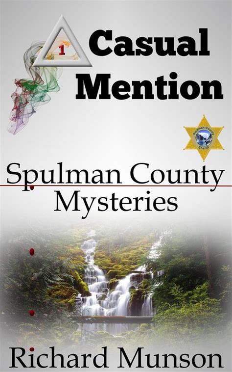 Casual Mention Spulman County Mysteries 1