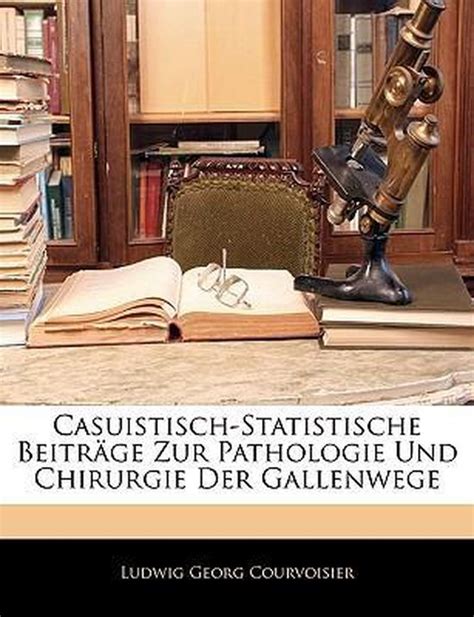 Casuistisch statistiche beiträge zur pathologie und chirurgie der gallenwege. - Case ih 7100 series service manual.