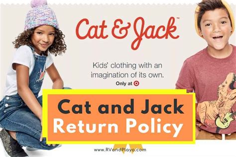 Cat and jack return policy. A Target spokesperson says Cat & Jack is a Target owned brand, so per their return policy, “if you’re not satisfied with any Target Owned Brand item, return it within one year with a receipt ... 