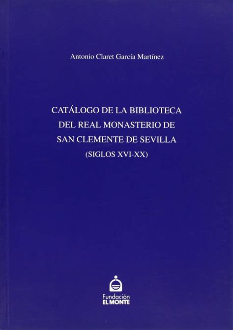 Catálogo de la biblioteca del real monasterio de san clemente de sevilla. - 2006 starcraft travel trailer owners manual.
