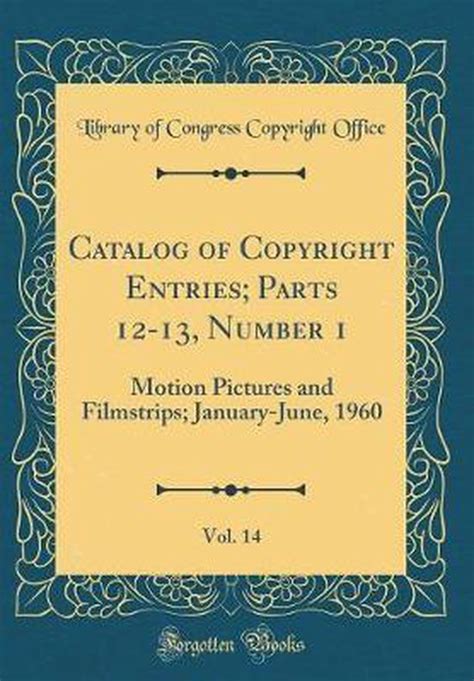 Catalog of Copyright Entries Volume 1, V. 14