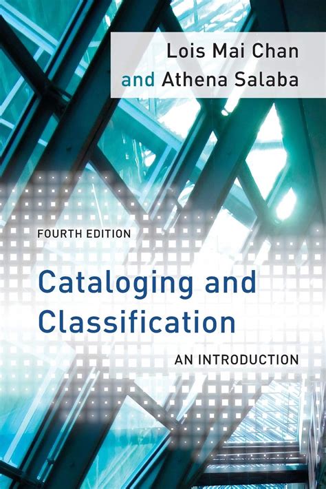 Read Cataloging And Classification An Introduction Fourth Edition By Lois Mai Chan