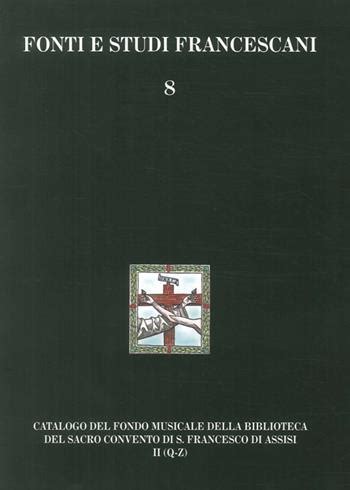 Catalogo del fondo musicale della biblioteca del sacro convento di s. - Antologia de la musica medieval (musica).