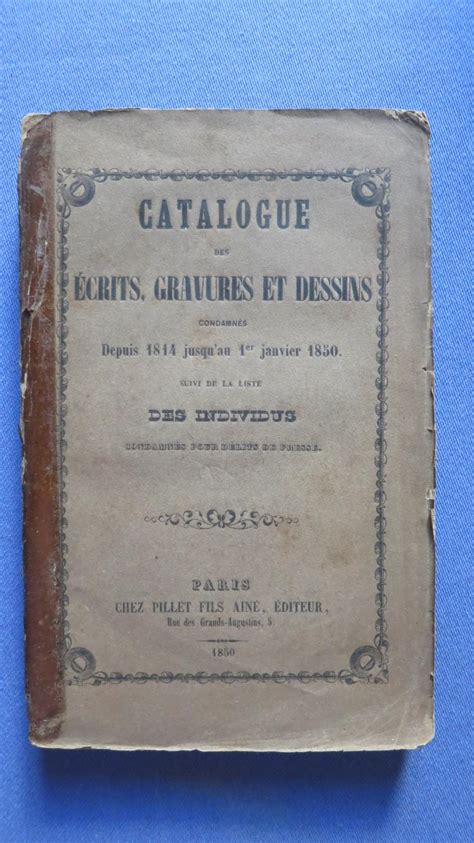 Catalogue des écrits, gravures et dessins condamnés depuis 1814 jusqu'au 1er janvier 1850. - Geologischer führer durch die umgebung von dresden.