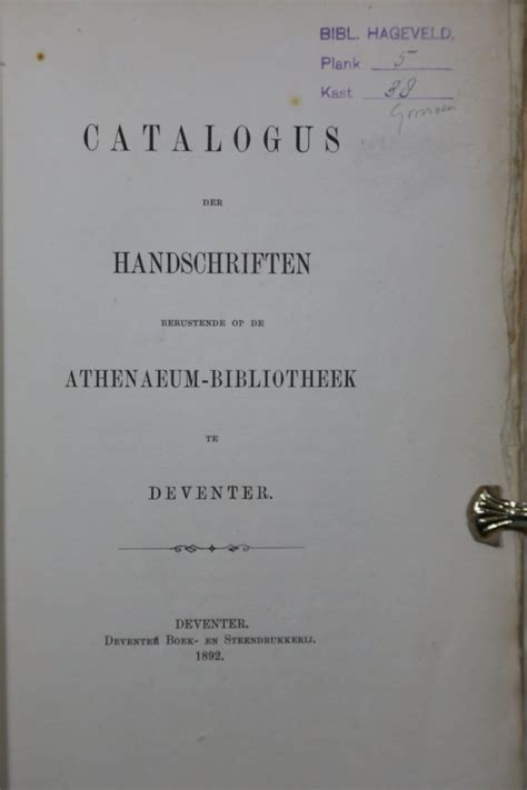 Catalogus van de incunabelen in de athenæum bibliotheek te deventer. - Resumen de la historia de calama.