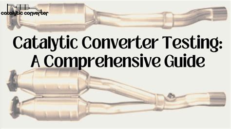 Catalytic Converter Testing A Comprehensive Guide