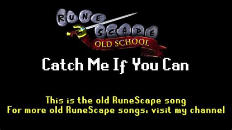 Catch me if you can osrs. Description. Play with DoubleTime + Hidden for the full PP experience. … 